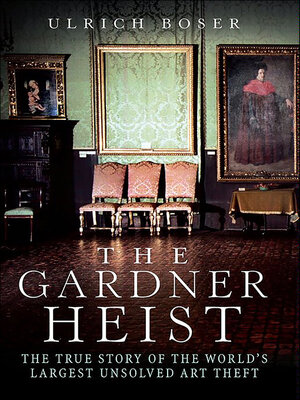 cover image of The Gardner Heist